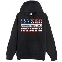 Let's Go Brandon Lets Go Brandon Lets Go Brandon Let's Go Brandon Premium Pullover Hoodie