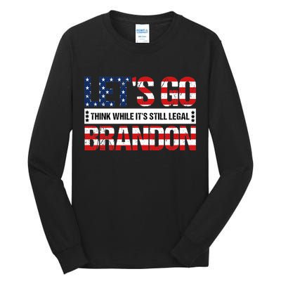 Let's Go Brandon Lets Go Brandon Lets Go Brandon Let's Go Brandon Tall Long Sleeve T-Shirt