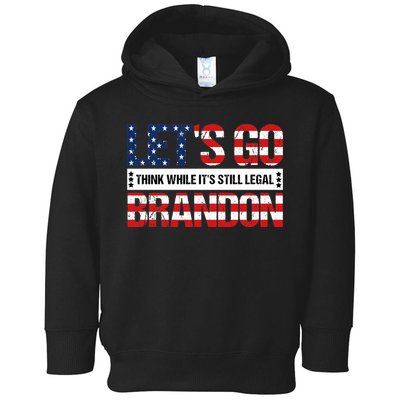 Let's Go Brandon Lets Go Brandon Lets Go Brandon Let's Go Brandon Toddler Hoodie
