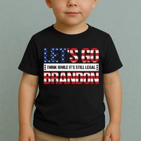 Let's Go Brandon Lets Go Brandon Lets Go Brandon Let's Go Brandon Toddler T-Shirt