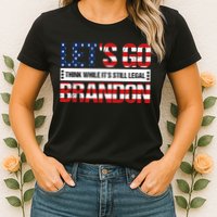 Let's Go Brandon Lets Go Brandon Lets Go Brandon Let's Go Brandon Womens T-Shirt