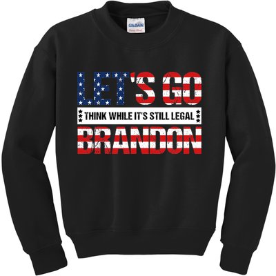 Let's Go Brandon Lets Go Brandon Lets Go Brandon Let's Go Brandon Kids Sweatshirt