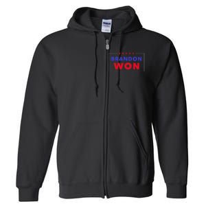 LetS Go Brandon Brandon Won Anti Trump Pro Biden President Full Zip Hoodie