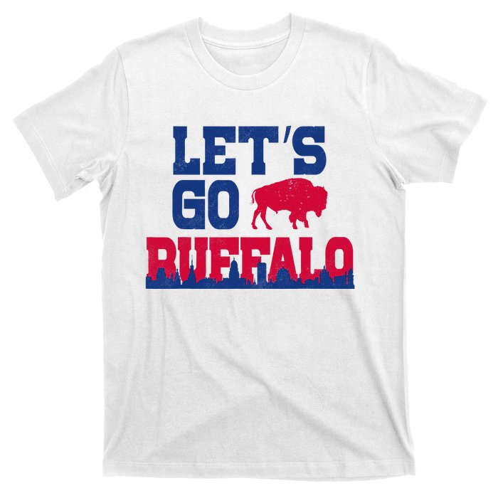 Lets Go Buffalo New York Buffalo Sports Fan Buffalo T-Shirt