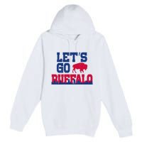 Lets Go Buffalo New York Buffalo Sports Fan Buffalo Premium Pullover Hoodie