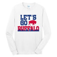 Lets Go Buffalo New York Buffalo Sports Fan Buffalo Tall Long Sleeve T-Shirt