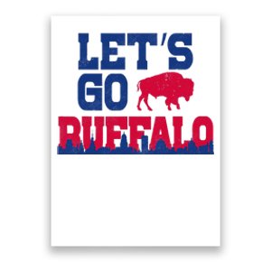 Lets Go Buffalo New York Buffalo Sports Fan Buffalo Poster