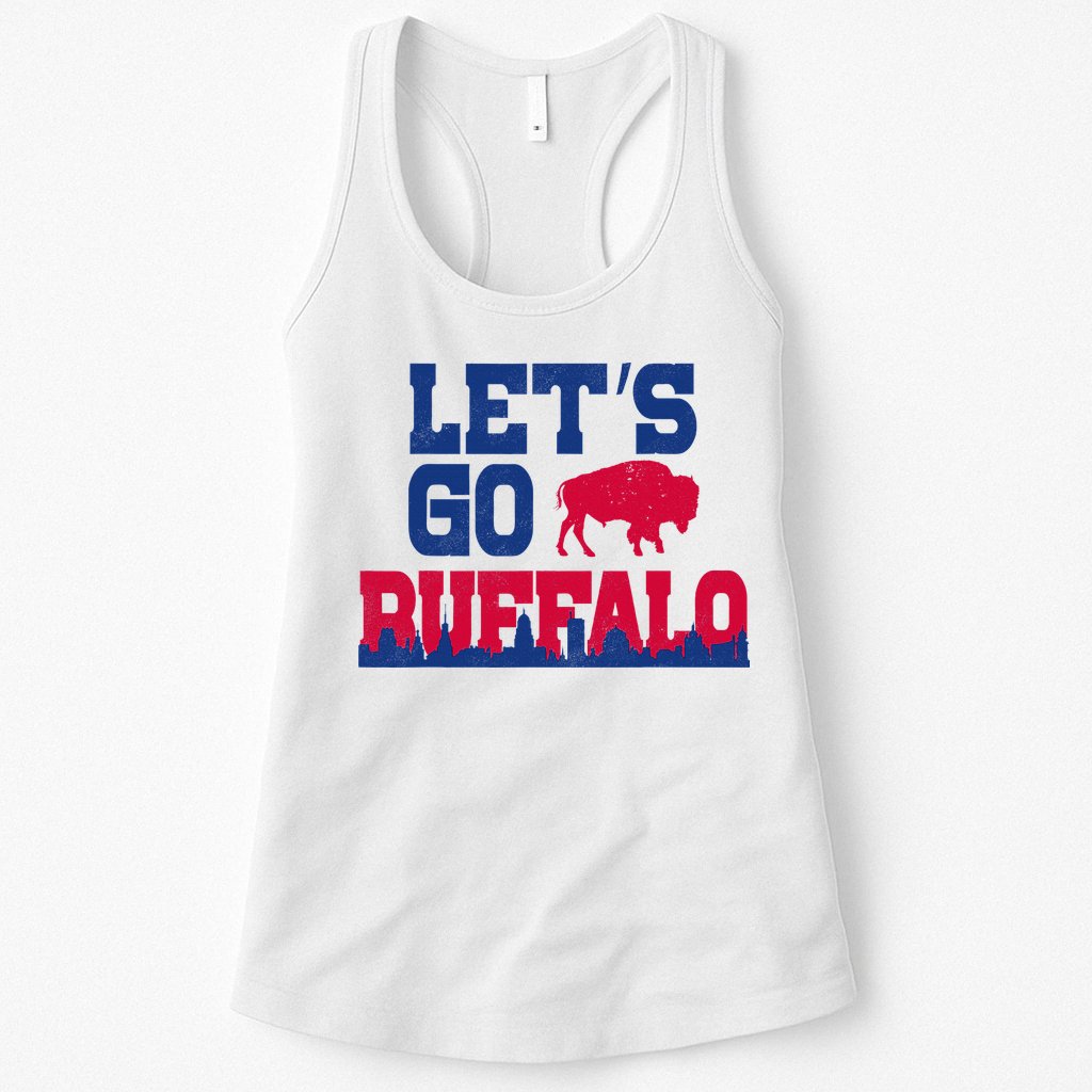 Lets Go Buffalo New York Buffalo Sports Fan Buffalo Womens Tank Top