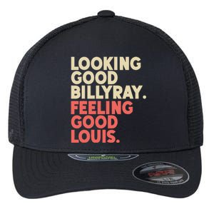 Looking Good Billy Ray Feeling Good Louis Stocks Trading Flexfit Unipanel Trucker Cap