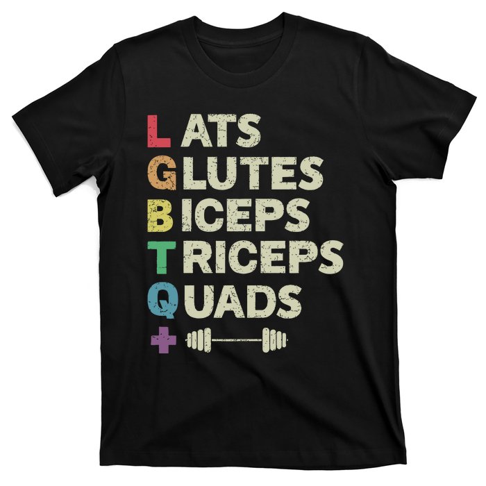 Lats Glutes Biceps Triceps Quads Lgbt T-Shirt