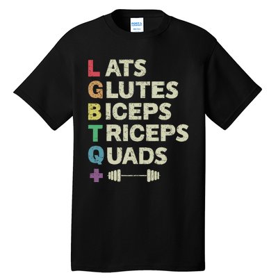 Lats Glutes Biceps Triceps Quads Lgbt Tall T-Shirt