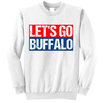 Let's Go Buffalo Sweatshirt