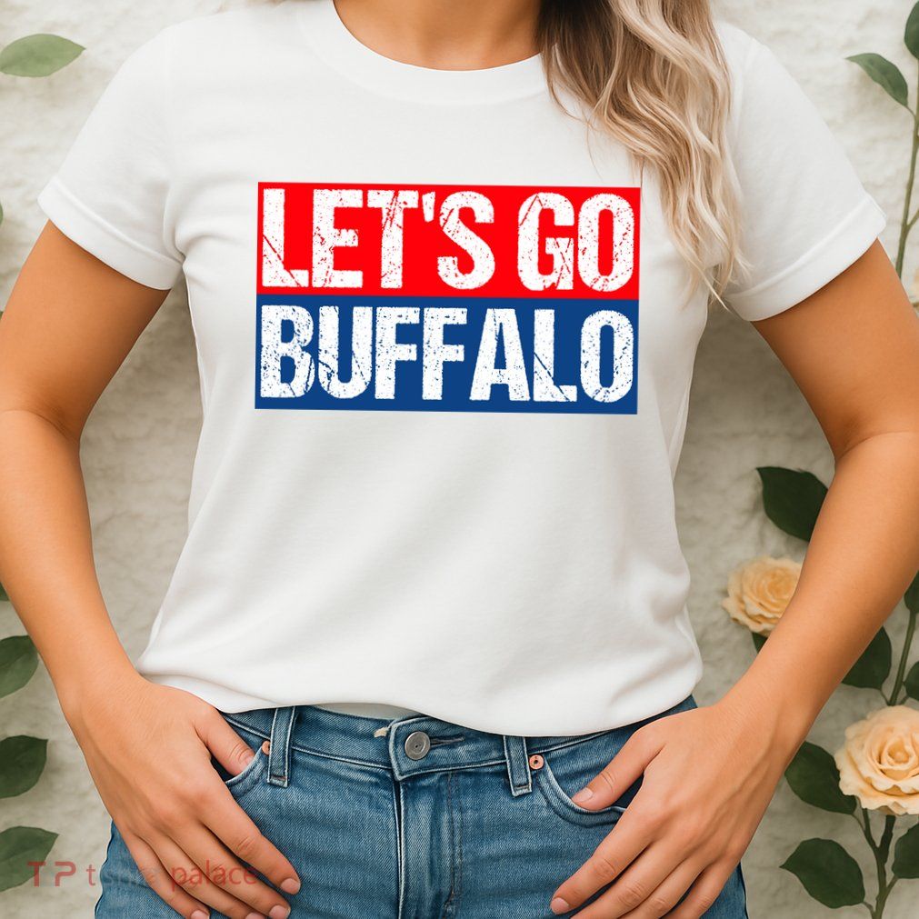 Let's Go Buffalo Womens T-Shirt