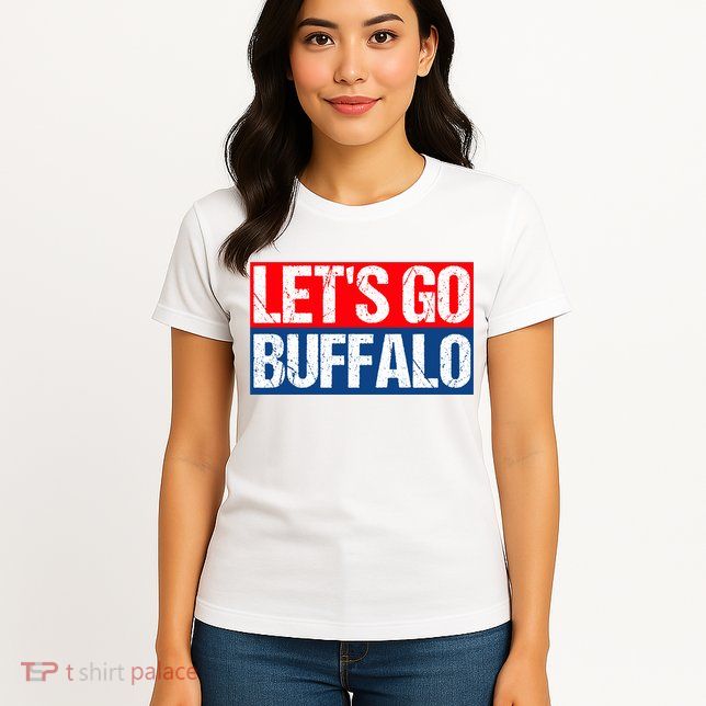 Let's Go Buffalo Womens T-Shirt