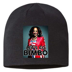 Lets Go Bimbo Funny Antti Kamala Harris Sustainable Beanie