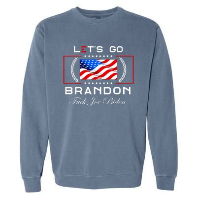 Lets Go Brandon F Joe Biden USA Flag LGBFJB LGB FJB Garment-Dyed Sweatshirt