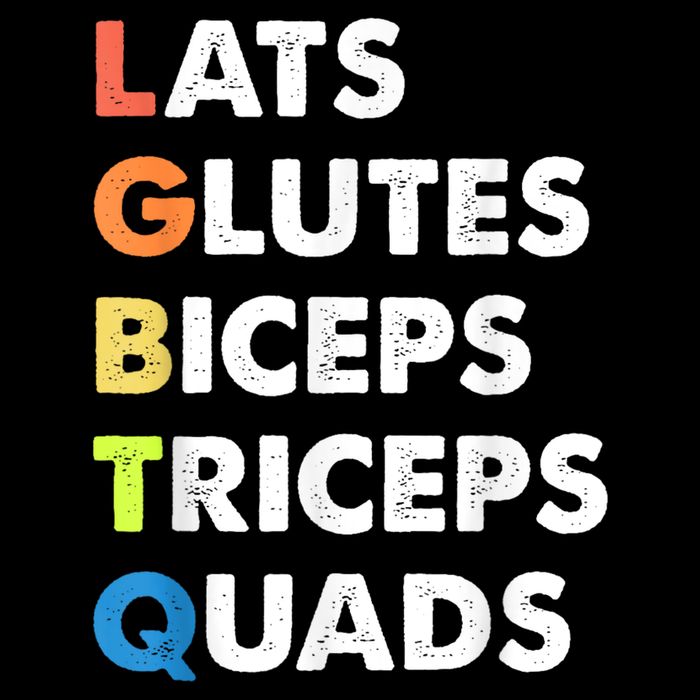 Lats Glutes Biceps Triceps Quads Funny Lgbtq Cooling Performance Crew T-Shirt