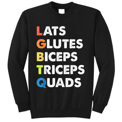 Lats Glutes Biceps Triceps Quads Funny Lgbtq Sweatshirt