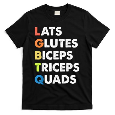 Lats Glutes Biceps Triceps Quads Funny Lgbtq T-Shirt