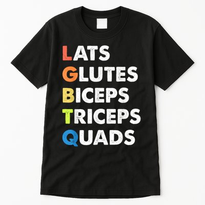 Lats Glutes Biceps Triceps Quads Funny Lgbtq Tall T-Shirt