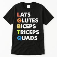 Lats Glutes Biceps Triceps Quads Funny Lgbtq Tall T-Shirt