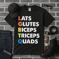 Lats Glutes Biceps Triceps Quads Funny Lgbtq Tall T-Shirt