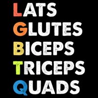Lats Glutes Biceps Triceps Quads Funny Lgbtq Magnet