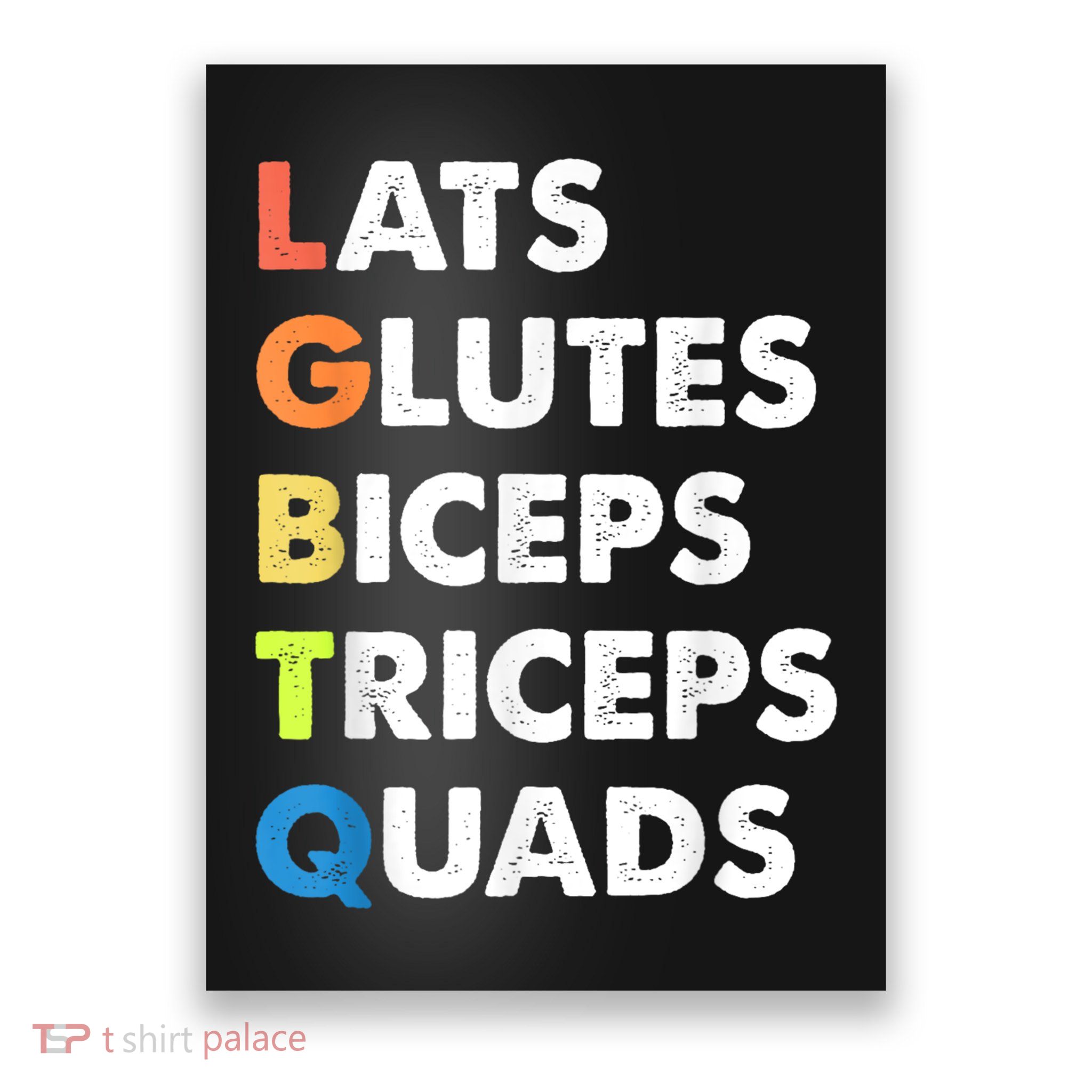 Lats Glutes Biceps Triceps Quads Funny Lgbtq Poster