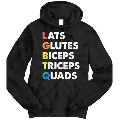Lats Glutes Biceps Triceps Quads Funny Lgbtq Tie Dye Hoodie