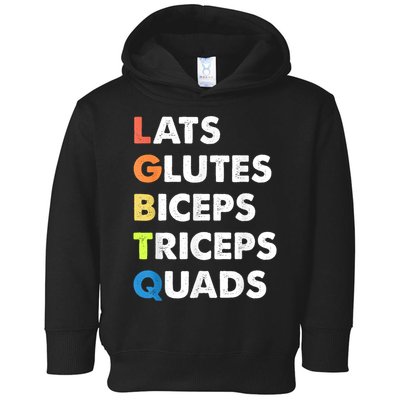 Lats Glutes Biceps Triceps Quads Funny Lgbtq Toddler Hoodie