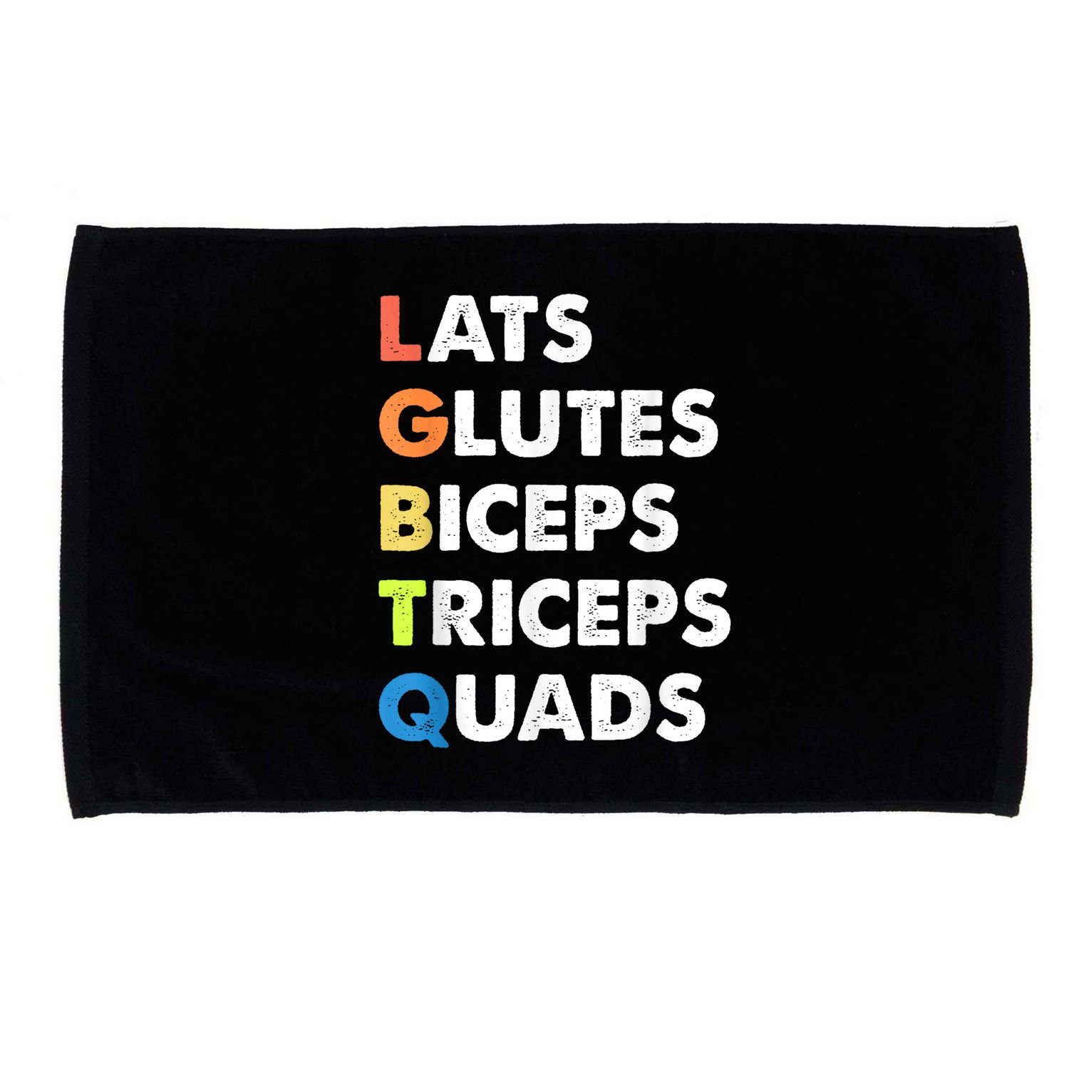 Lats Glutes Biceps Triceps Quads Funny Lgbtq Microfiber Hand Towel