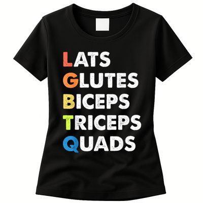 Lats Glutes Biceps Triceps Quads Funny Lgbtq Womens T-Shirt