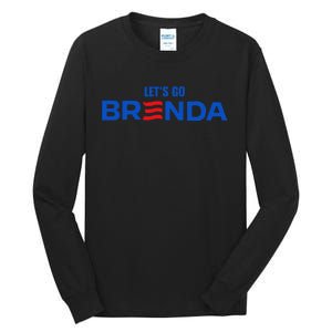 LetS Go Brenda Kamala 2024 Gift Tall Long Sleeve T-Shirt