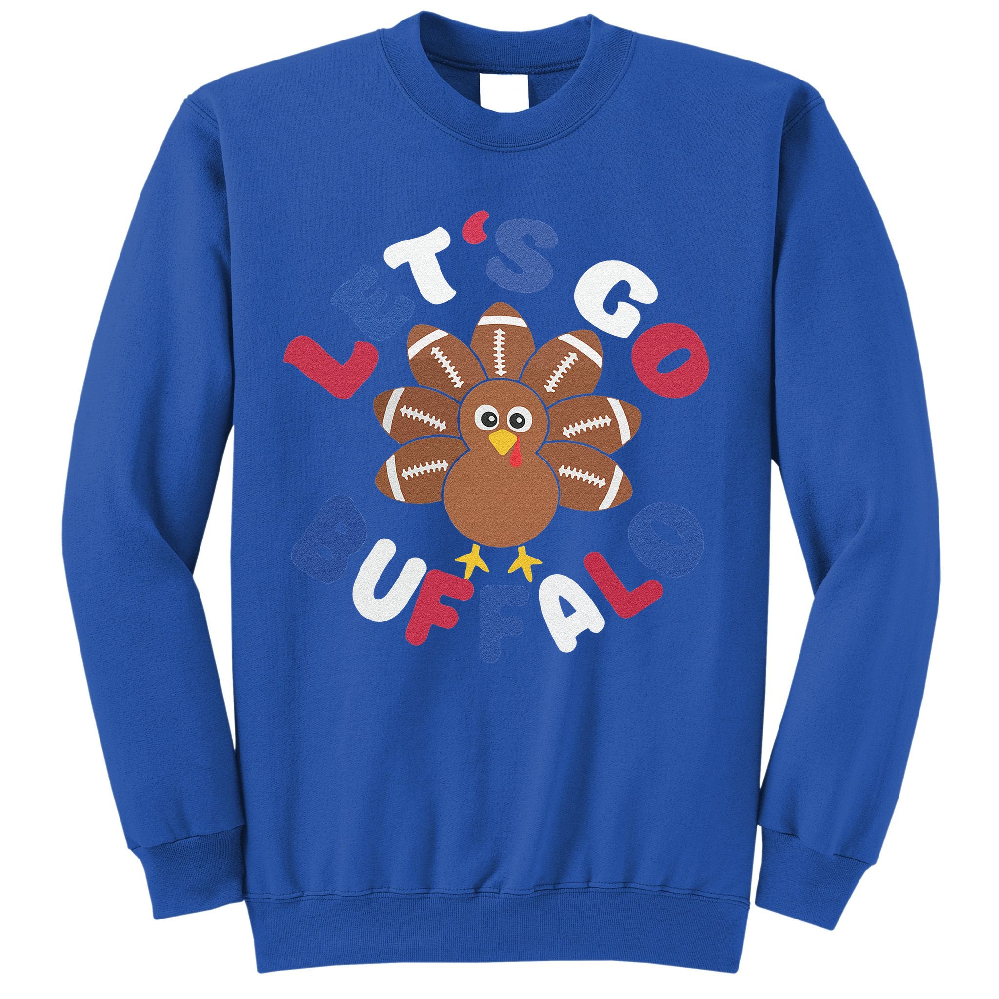 Lets Go Buffalo Turkey Football Thanksgiving Funny Funny Sweatshirt