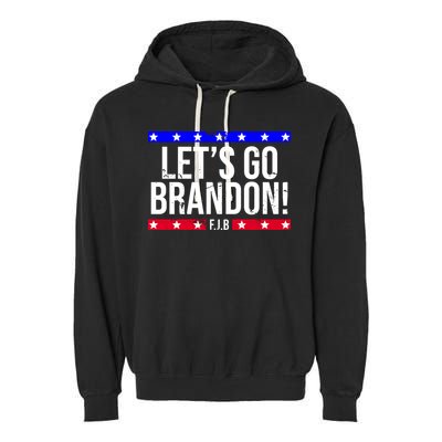 Let's Go Brandon! F.J.B F Biden FJB Garment-Dyed Fleece Hoodie