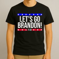 Let's Go Brandon! F.J.B F Biden FJB T-Shirt