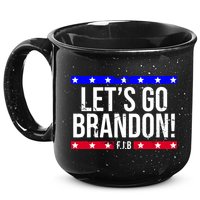 Let's Go Brandon! F.J.B F Biden FJB 15oz Campfire Ceramic Mug