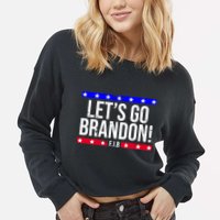 Let's Go Brandon! F.J.B F Biden FJB Cropped Pullover Crew