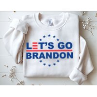 Let's Go Brandon Sweatshirt