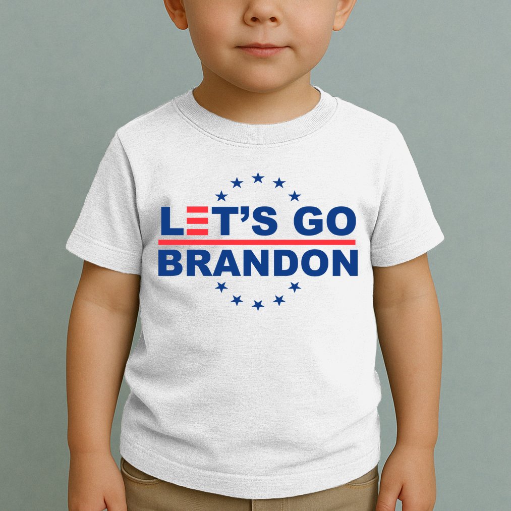 Let's Go Brandon Toddler T-Shirt