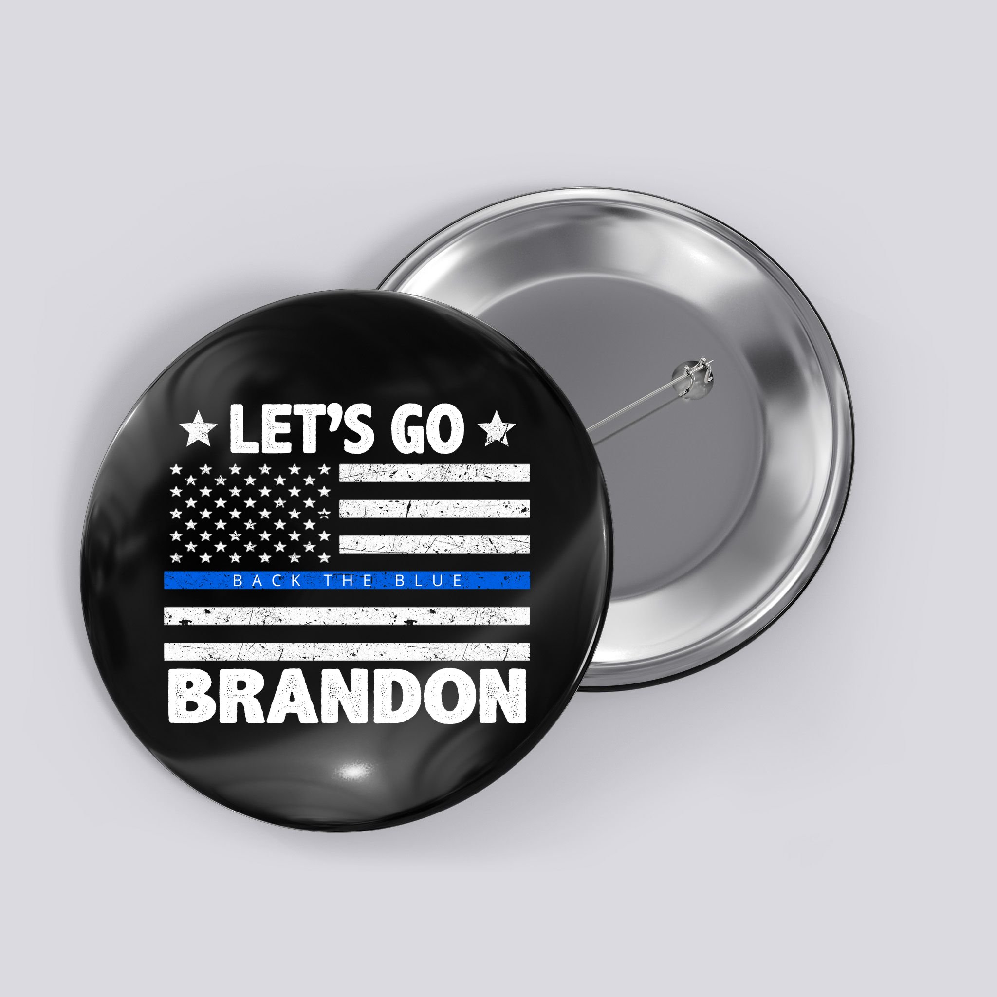 Let's Go Brandon Blue Thin Line Back The Blue FJB Chant Button