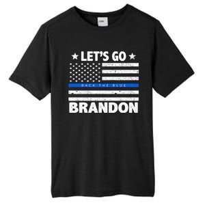 Let's Go Brandon Blue Thin Line Back The Blue FJB Chant Tall Fusion ChromaSoft Performance T-Shirt