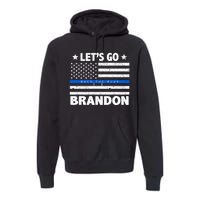 Let's Go Brandon Blue Thin Line Back The Blue FJB Chant Premium Hoodie