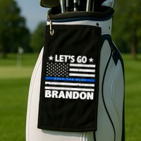 Let's Go Brandon Blue Thin Line Back The Blue FJB Chant Golf Towel