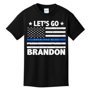 Let's Go Brandon Blue Thin Line Back The Blue FJB Chant Kids T-Shirt