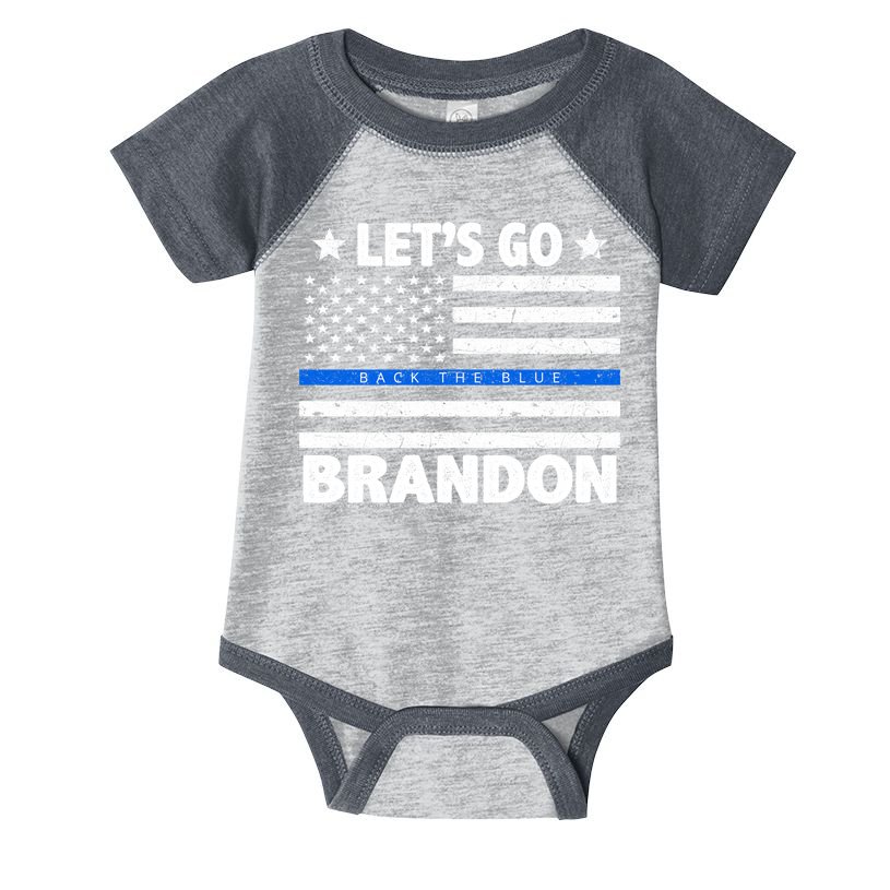 Let's Go Brandon Blue Thin Line Back The Blue FJB Chant Infant Baby Jersey Bodysuit