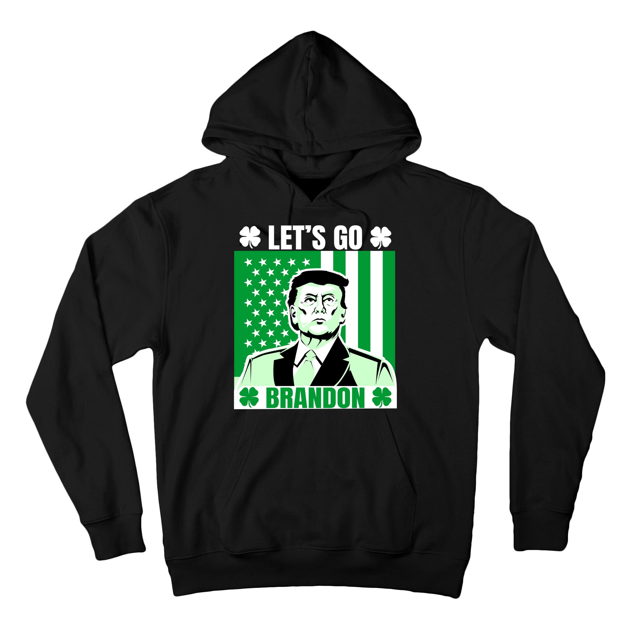 Lets Go Brandon St Patrick's Day Trump America Flag Clover Tall Hoodie