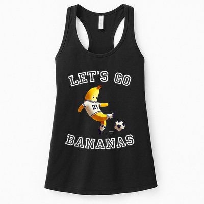 LetS Go Bananas Soccer Player With Funny Football Banana Womens Tank Top