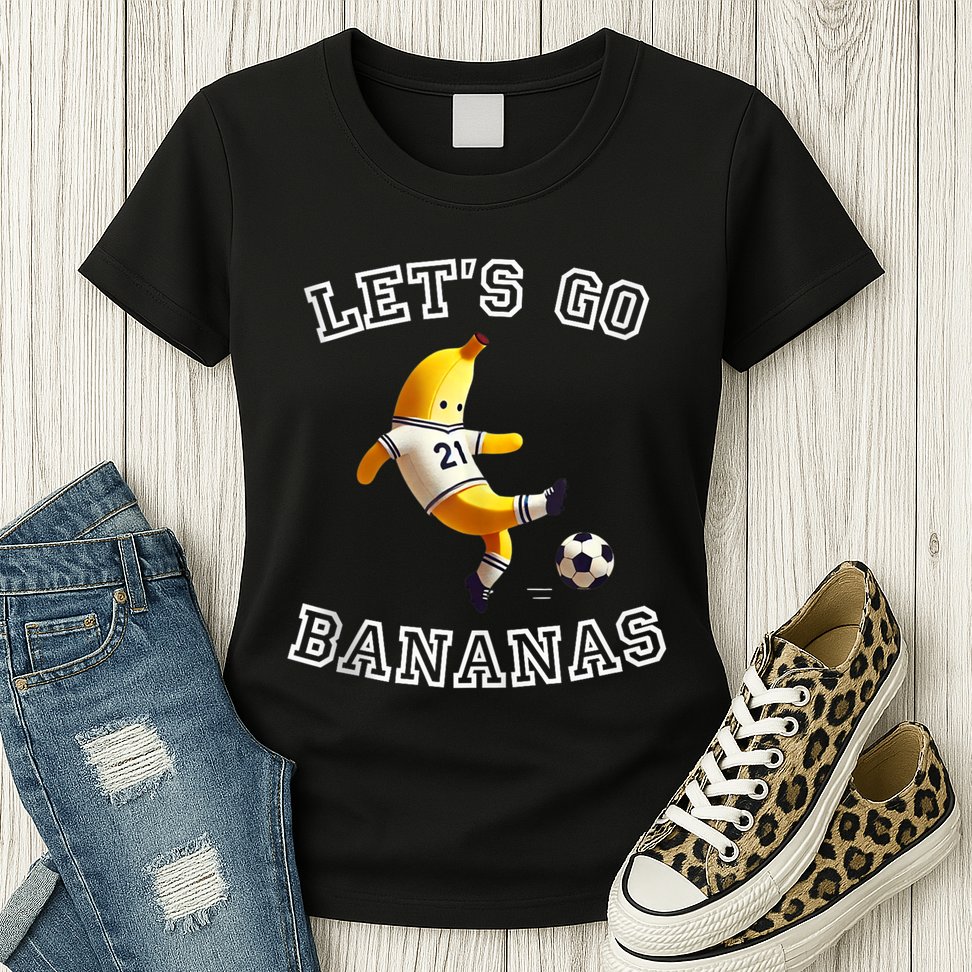 LetS Go Bananas Soccer Player With Funny Football Banana Womens T-Shirt