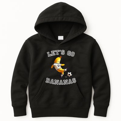 LetS Go Bananas Soccer Player With Funny Football Banana Kids Hoodie